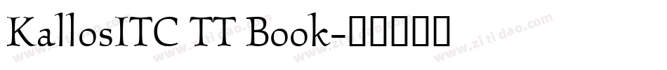 KallosITC TT Book字体转换